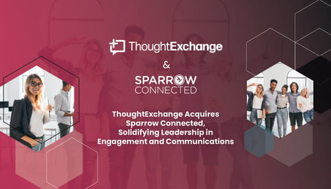 Press Release - ThoughtExchange Acquisition of Sparrow Connected